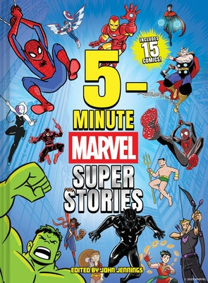 5-Minute Marvel Super Stories -- Marvel Entertainment, Hardcover