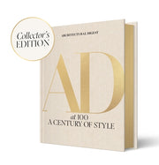 Architectural Digest at 100: The Collector's Edition: A Century of Style by Architectural Digest