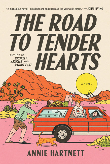 The Road to Tender Hearts -- Annie Hartnett, Hardcover