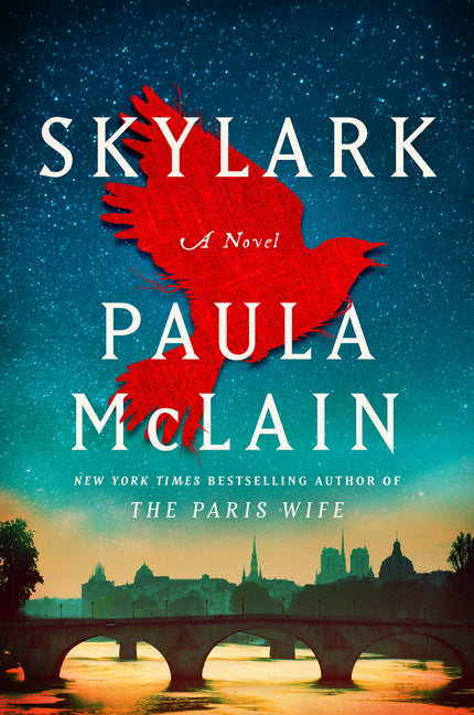 Skylark -- Paula McLain, Library Binding