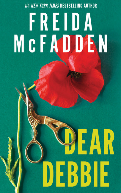 Dear Debbie -- Freida McFadden, Hardcover