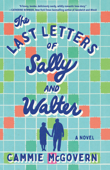 The Last Letters of Sally and Walter -- Cammie McGovern, Hardcover