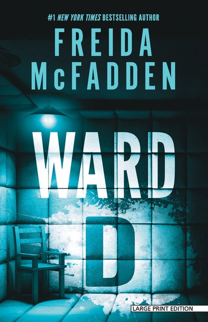 Ward D -- Freida McFadden, Paperback