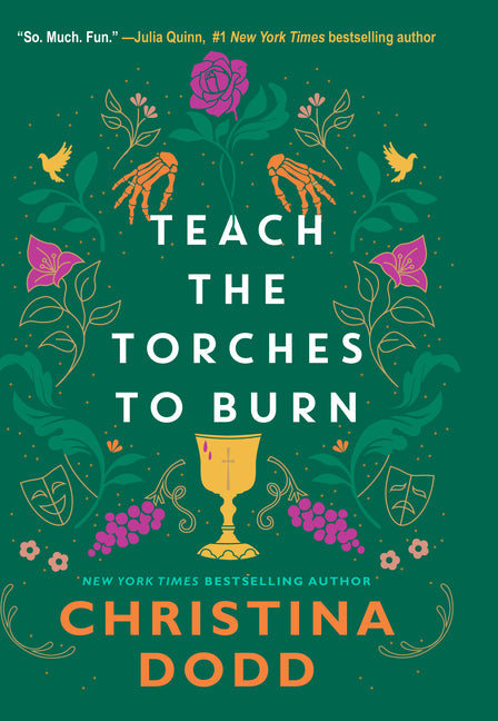 Teach the Torches to Burn -- Christina Dodd, Hardcover