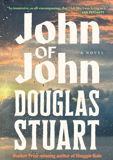 John of John -- Douglas Stuart, Hardcover
