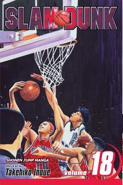 Slam Dunk, Vol. 18 -- Takehiko Inoue, Paperback
