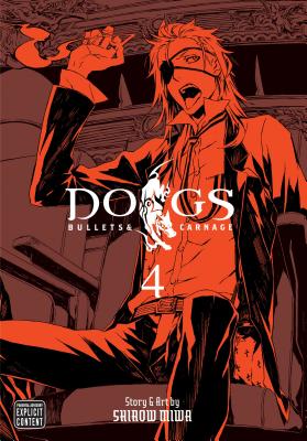 Dogs, Vol. 4 -- Shirow Miwa, Paperback