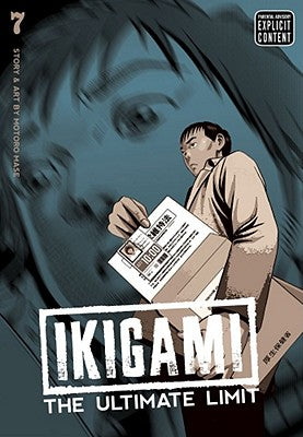 Ikigami: The Ultimate Limit, Vol. 7 -- Motoro Mase, Paperback