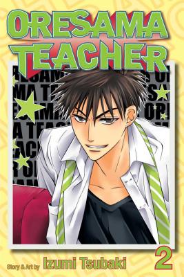 Oresama Teacher, Vol. 2, 2 by Tsubaki, Izumi