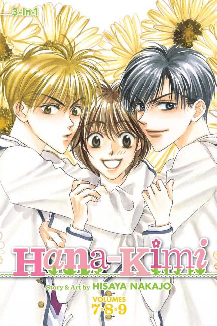Hana-Kimi (3-In-1 Edition), Vol. 3: Includes Vols. 7, 8 & 9 -- Hisaya Nakajo, Paperback