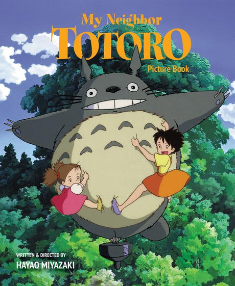 My Neighbor Totoro Picture Book -- Hayao Miyazaki, Hardcover