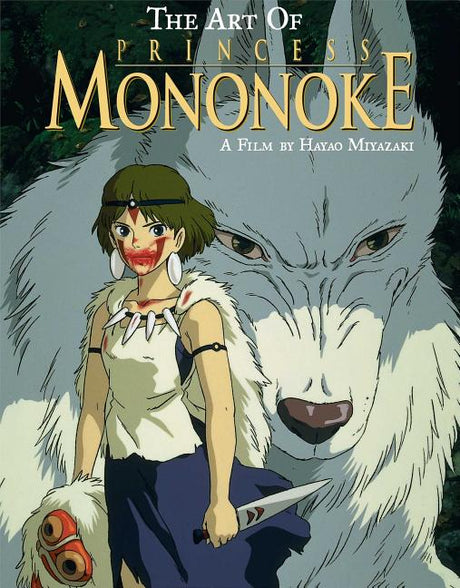 The Art of Princess Mononoke -- Hayao Miyazaki, Hardcover