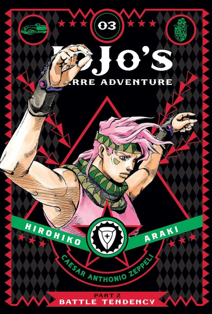 Jojo's Bizarre Adventure: Part 2--Battle Tendency, Vol. 3 -- Hirohiko Araki, Hardcover