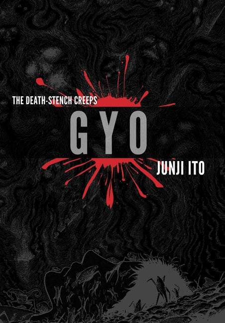 Gyo (2-In-1 Deluxe Edition) -- Junji Ito, Hardcover