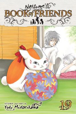 Natsume's Book of Friends, Vol. 19 -- Yuki Midorikawa, Paperback