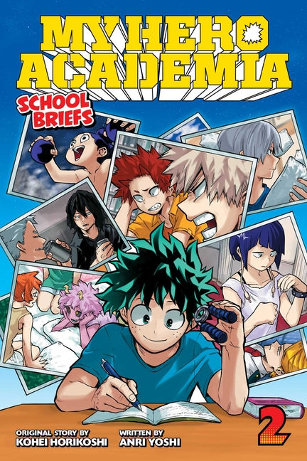 My Hero Academia: School Briefs, Vol. 2 -- Kohei Horikoshi, Paperback