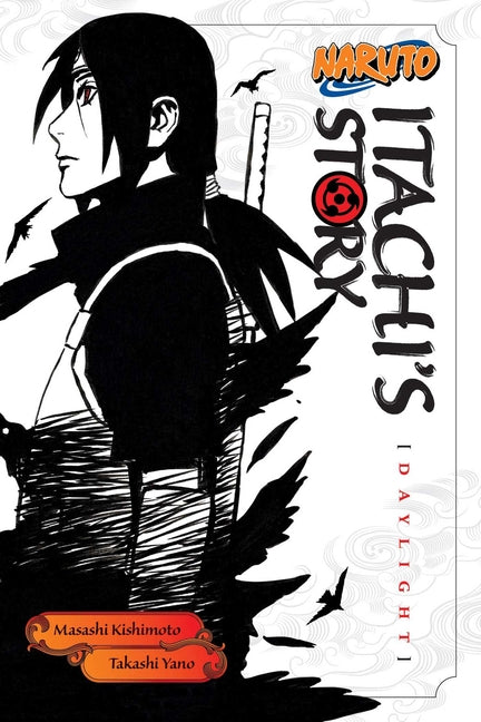 Naruto: Itachi's Story, Vol. 1 -- Masashi Kishimoto, Paperback