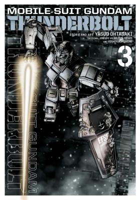 Mobile Suit Gundam Thunderbolt, Vol. 3 -- Yasuo Ohtagaki, Paperback