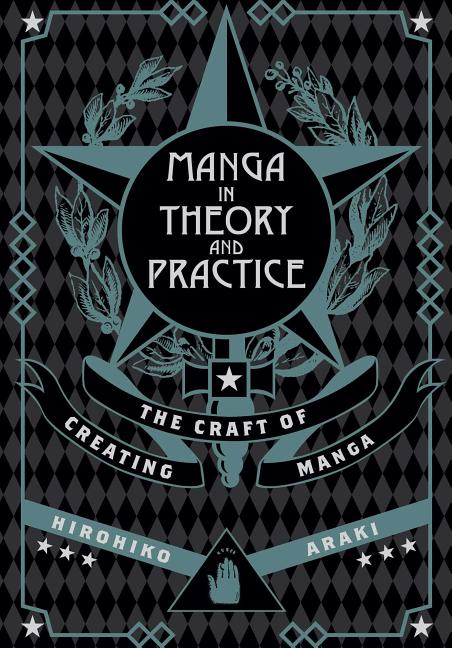 Manga in Theory and Practice -- Hirohiko Araki, Hardcover