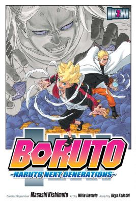 Boruto: Naruto Next Generations, Vol. 2: Stupid Old Man!! -- Masashi Kishimoto, Paperback