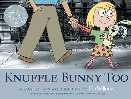 Knuffle Bunny Too: A Case of Mistaken Identity -- Mo Willems, Hardcover