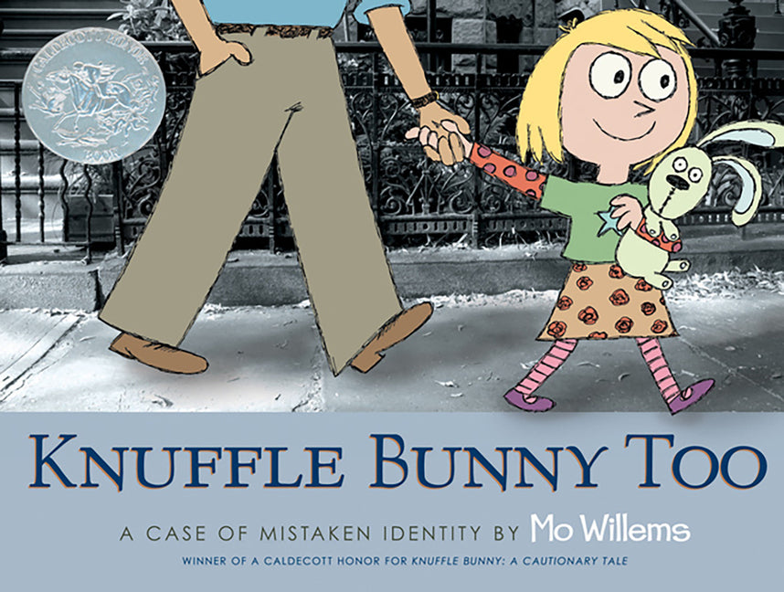 Knuffle Bunny Too: A Case of Mistaken Identity -- Mo Willems, Hardcover