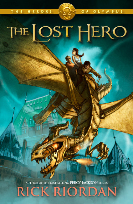 The Heroes of Olympus, Book One: The Lost Hero -- Rick Riordan, Hardcover