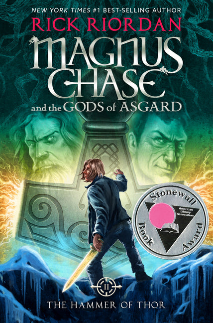Magnus Chase and the Gods of Asgard, Book 2: Hammer of Thor, The-Magnus Chase and the Gods of Asgard, Book 2 -- Rick Riordan, Hardcover