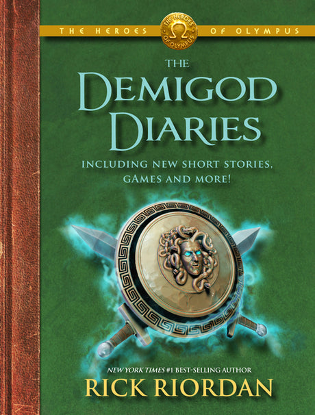 The Heroes of Olympus: The Demigod Diaries-The Heroes of Olympus, Book 2 -- Rick Riordan, Hardcover