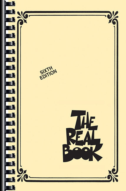 The Real Book Volume I Sixth Edition Mini Edition C Instruments 400 Jazz and Standard Songs for Piano Guitar and Vocal Lead Sheets for Musicians and P -- Hal Leonard Corp, Paperback