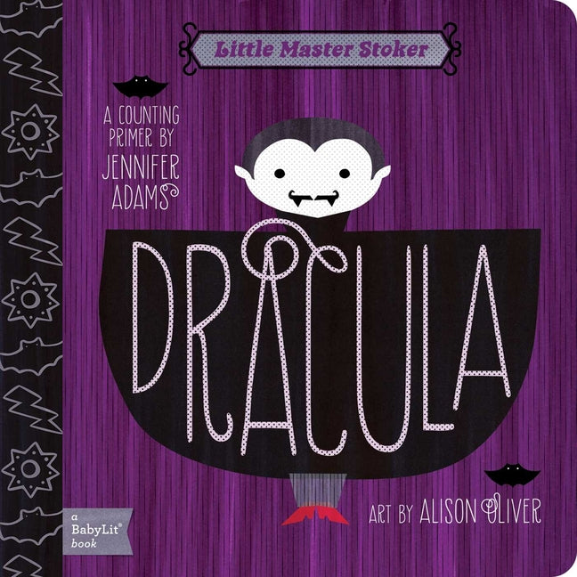 Dracula: A Babylit(r) Counting Primer -- Jennifer Adams, Board Book