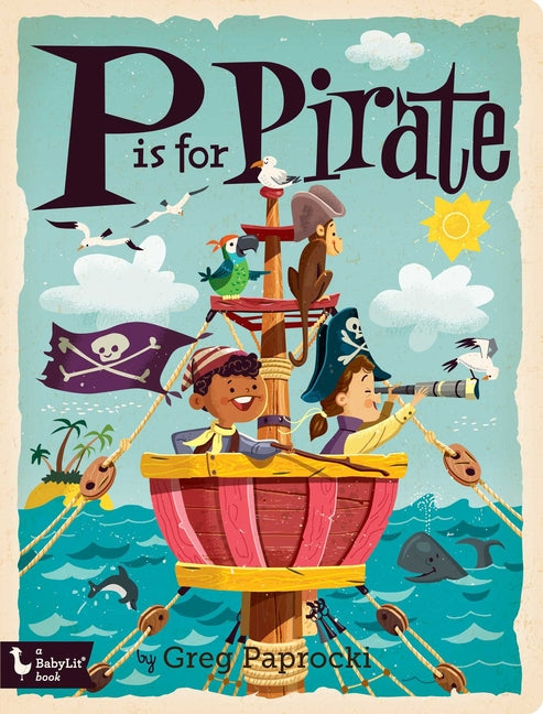 P Is for Pirate by Paprocki, Greg