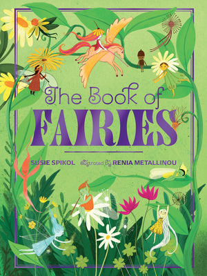 The Book of Fairies by Spikol, Susie