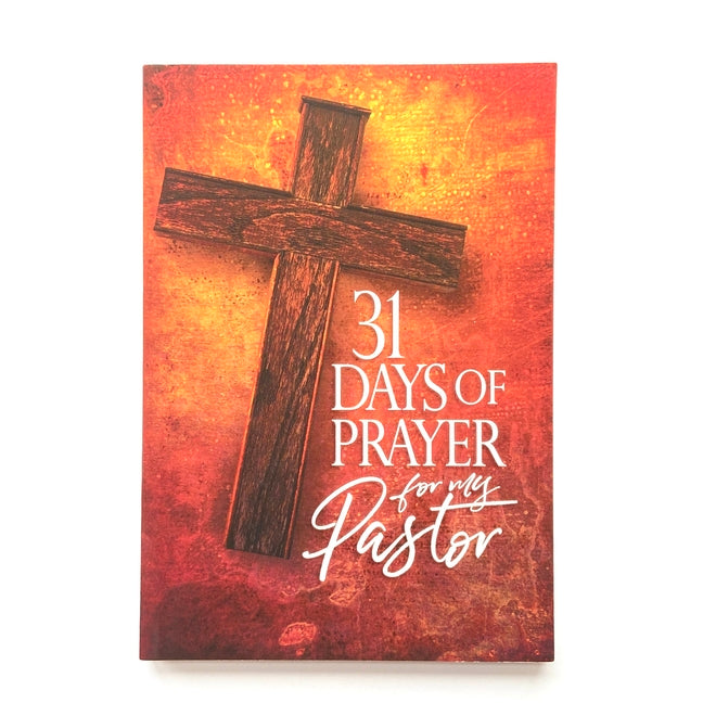 31 Days of Prayer for My Pastor -- The Great Commandment Network, Paperback