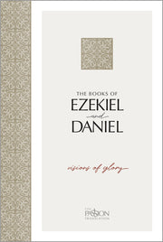 The Books of Ezekiel & Daniel: Visions of Glory by Simmons, Brian