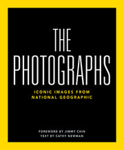 National Geographic the Photographs: Iconic Images from National Geographic by National Geographic