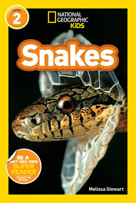 Snakes (National Geographic Kids Readers, Level 2) -- Melissa Stewart, Paperback