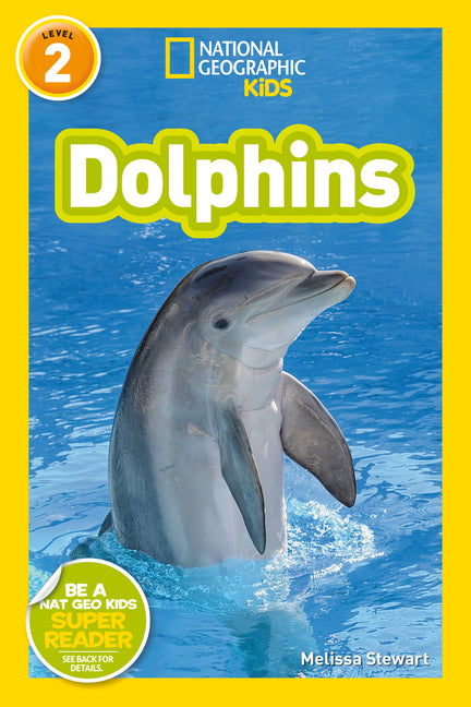National Geographic Readers: Dolphins by Stewart, Melissa