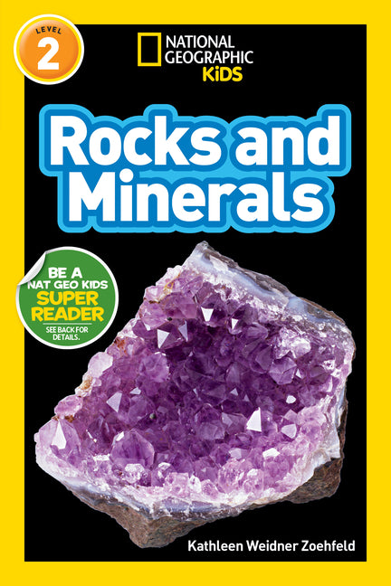 Rocks and Minerals (National Geographic Kids Readers, Level 2) -- Kathleen Weidner Zoehfeld, Paperback