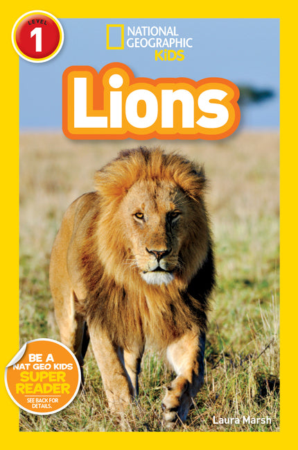 Lions (National Geographic Kids Readers, Level 1) -- Laura Marsh, Paperback