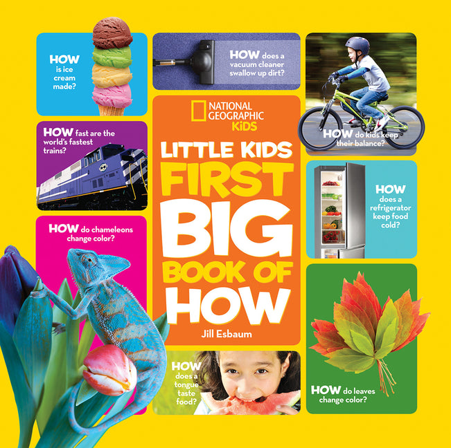National Geographic Little Kids First Big Book of How -- Jill Esbaum, Hardcover