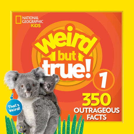 Weird But True! Expanded Edition: 350 Outrageous Facts -- National Geographic Kids, Paperback