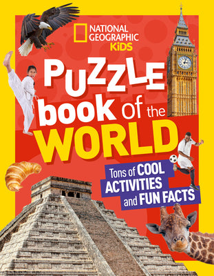 National Geographic Kids Puzzle Book of the World by Kids, National Geographic