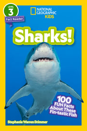 National Geographic Readers: Sharks!: 100 Fun Facts about These Fin-Tastic Fish by Drimmer, Stephanie Warren