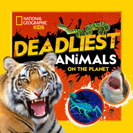 Deadliest Animals on the Planet -- National Geographic Kids, Paperback