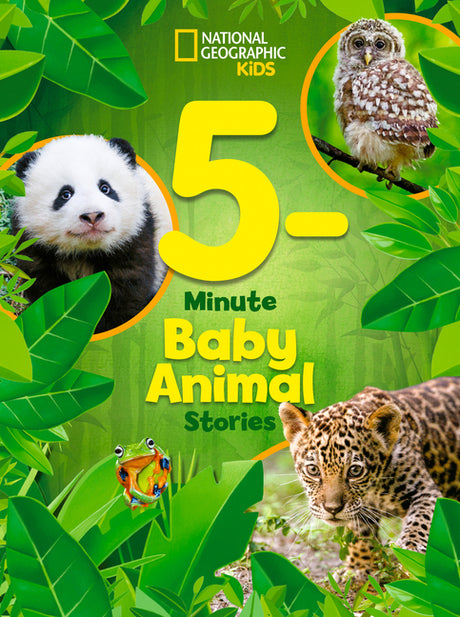 5-Minute Baby Animal Stories -- National Geographic Kids, Hardcover