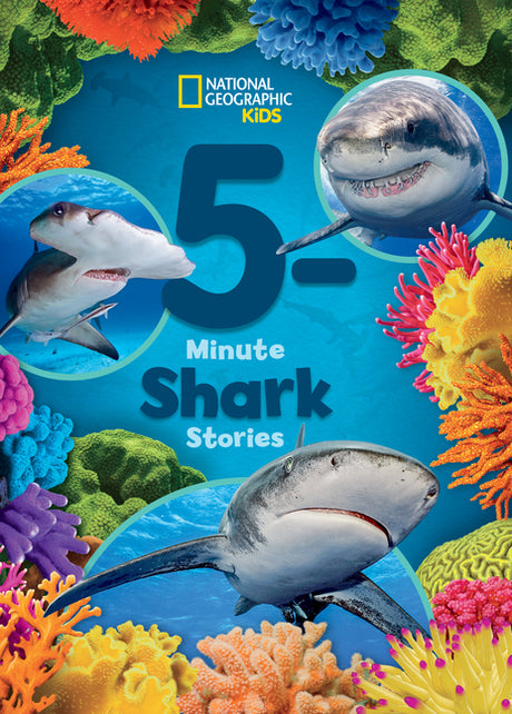 National Geographic Kids 5-Minute Shark Stories -- National Geographic Kids, Hardcover