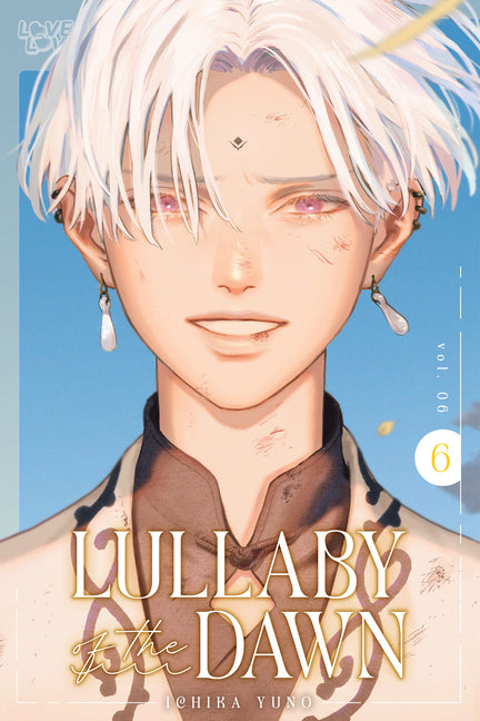 Lullaby of the Dawn, Volume 6 -- Ichika Yuno, Paperback