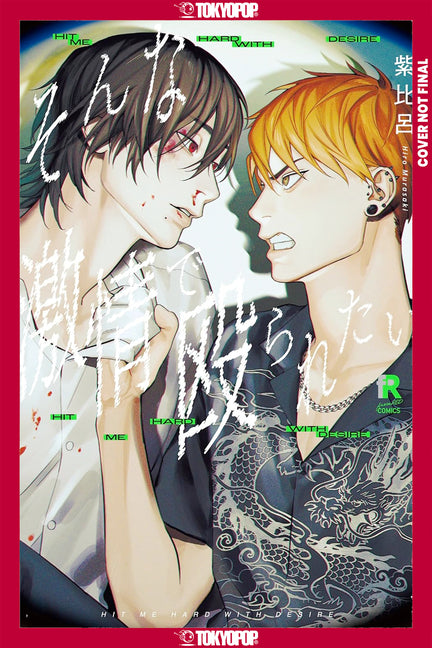 Hit Me Hard with Desire -- Hiro Murasaki, Paperback