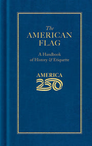 The American Flag (America 250 Edition) by Books, Applewood